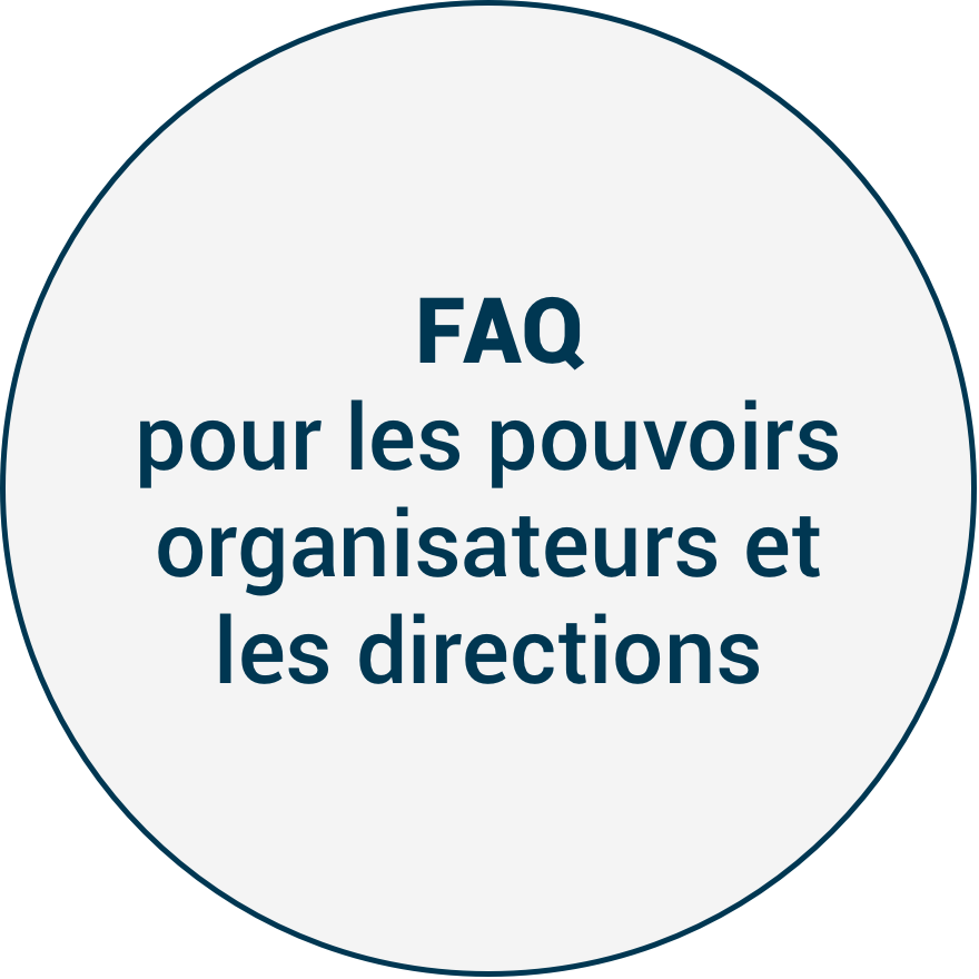 FAQ pour les pouvoirs organisateurs et les directions